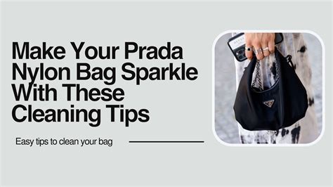 how to clean the prada nylon bag|cleaning Prada bags.